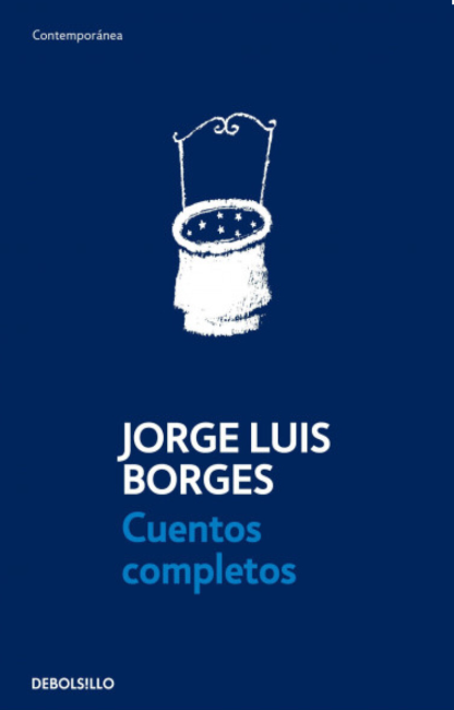 Cuentos completos Jorge Luis Borges