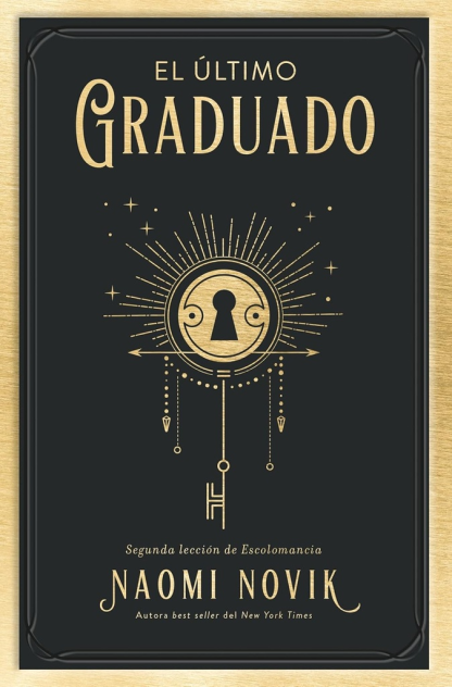 El último graduado - Una educación mortal II books4pocket