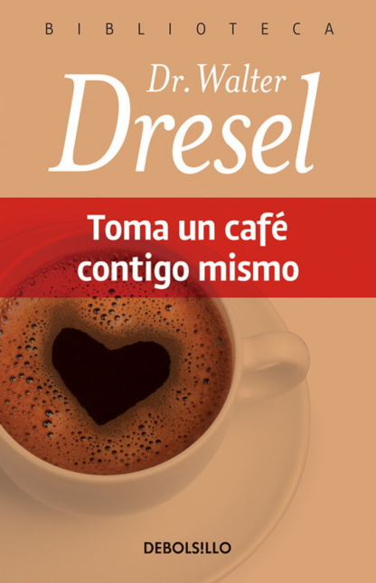 TOMA UN CAFE CONTIGO MISMO