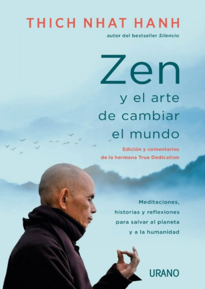 Zen y el arte de cambiar el mundo