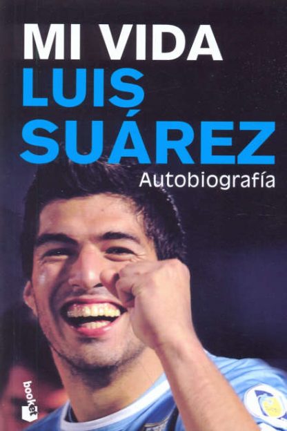 Mi vida- Luis Suárez