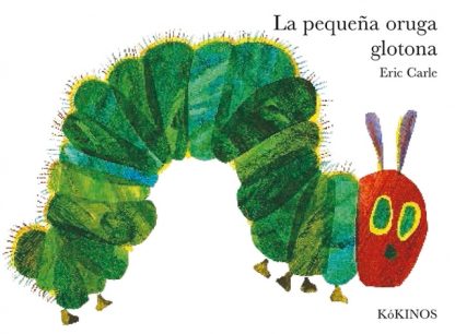 La pequeña oruga glotona - Edición álbum