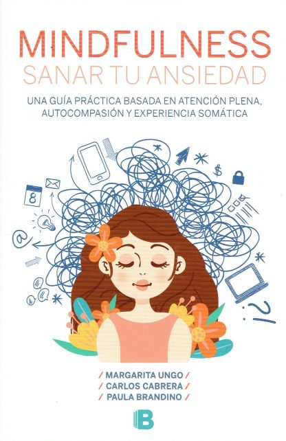 Mindfulness - Sanar tu ansiedad