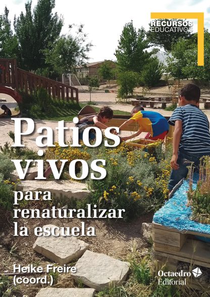 Patios vivos- Para renaturalizar la escuela