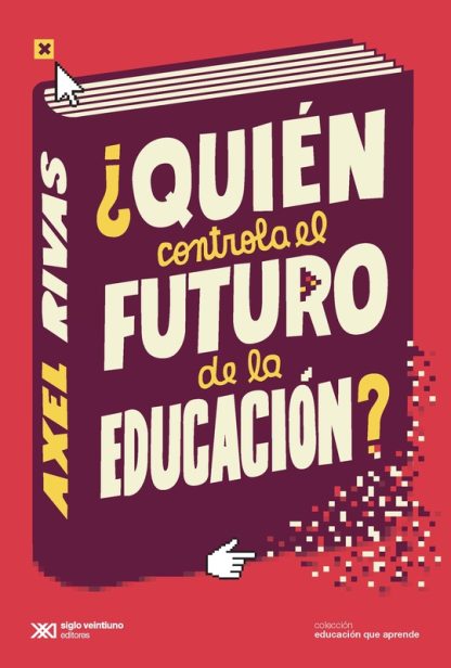 ¿Quién controla el futuro de la educación?