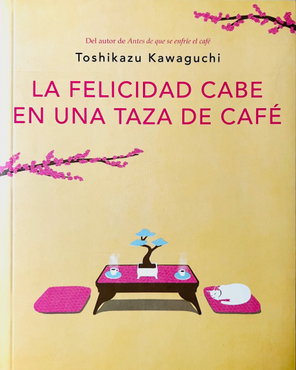 La felicidad cabe en una taza de café