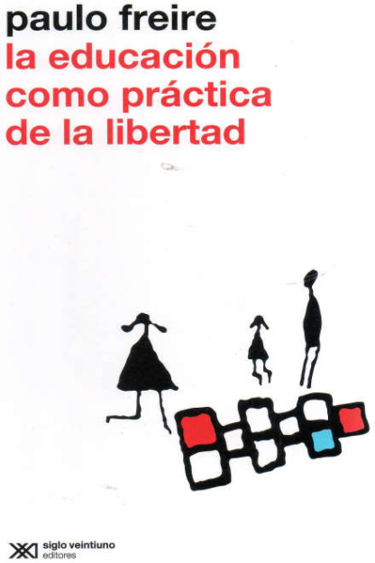 La educación como práctica de la libertad