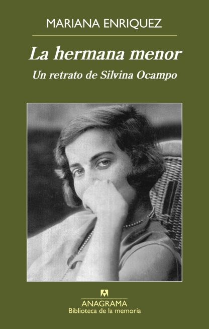 La hermana menor- Un retrato de Silvina Ocampo