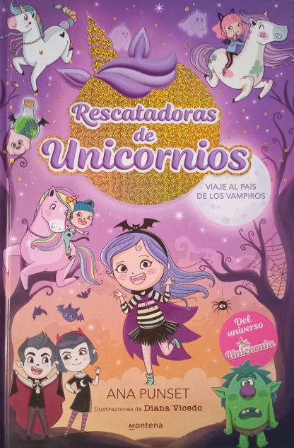 Rescatadoras de unicornios, viaje al país de los vampiros