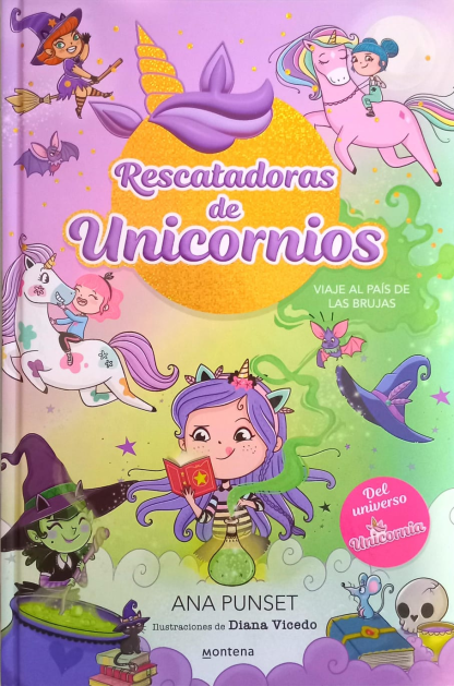 Rescatadoras de unicornios, viaje al país de las brujas