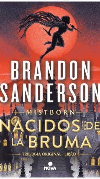 Nacidos de la Bruma-Trilogía Mistborn tomo 1