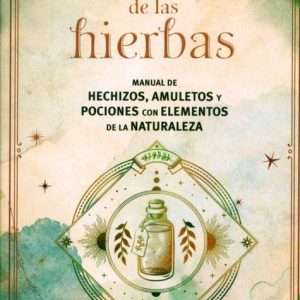 La magia de las hierbas- Aurora Kane
