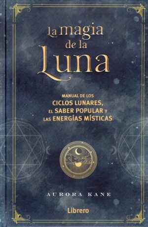 La magia de la Luna- Aurora Kane
