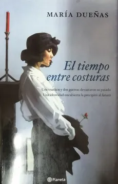 El tiempo entre costuras