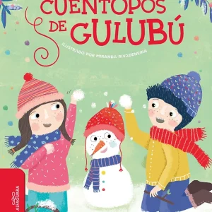 Cuentopos de Gulubú- María Elena Walsh