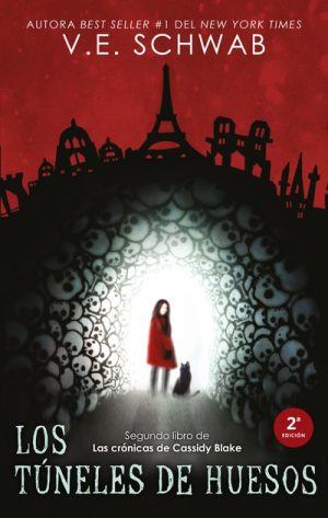Los túneles de huesos - Las Crónicas de Cassidy Blake II