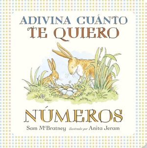 Adivina cuánto te quiero - NÚMEROS (cartoné)
