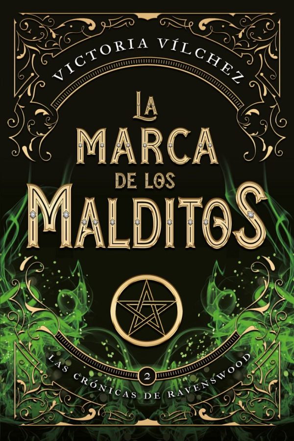 La Marca de los Malditos - Las Crónicas de Ravenswood II