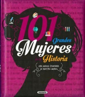 101 GRANDES MUJERES DE LA HISTORIA