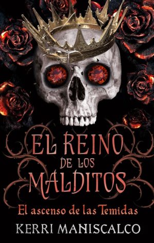 El Reino de los Malditos III- El ascenso de las Temidas