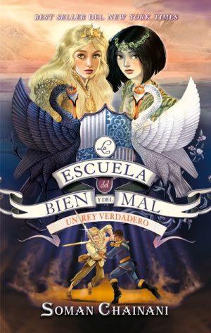 La Escuela del Bien y del Mal 6 - Un Rey verdadero