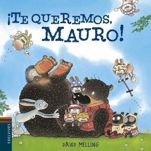 ¡Te queremos Mauro! ( cartoné )