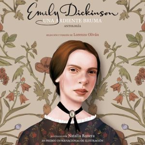 Una ardiente bruma- Antología de poemas de Emily Dickinson