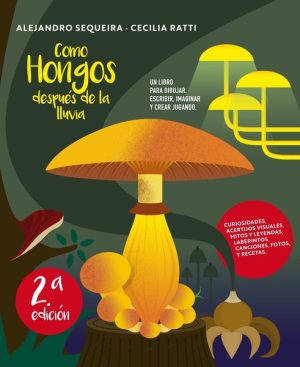 Como hongos después de la lluvia