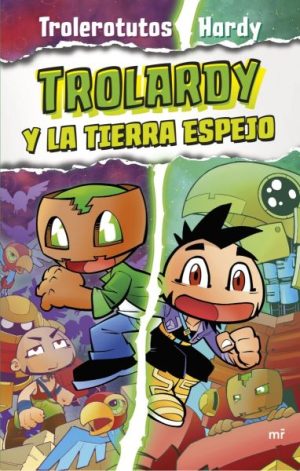 Trolardy y la tierra espejo - Trolardy 3