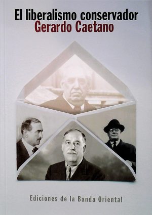 El liberalismo conservador