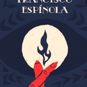 Cuentos completos- Francisco Espínola