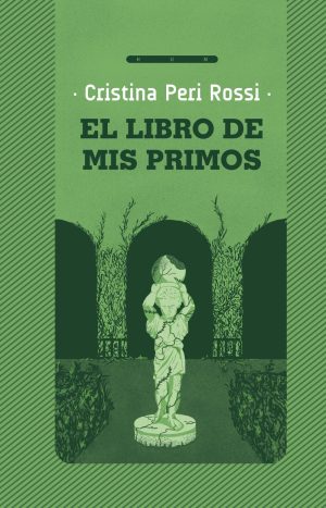El libro de mis primos- Cristina Peri Rossi