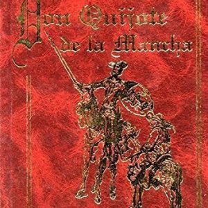 Don quijote de la mancha- Miguel de Cervantes