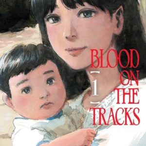 Manga- Blood on the tracks N°1- Shûzô Oshimi- Ivrea