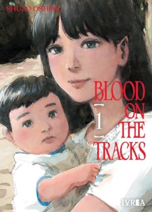 Manga- Blood on the tracks N°1