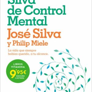 El Método Silva de Control Mental