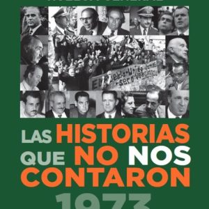 Las historias que no nos contaron, 1973