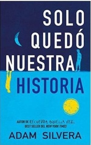 Solo quedó nuestra historia