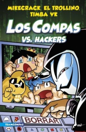 Los Compas vs. Hackers - Los Compas #7