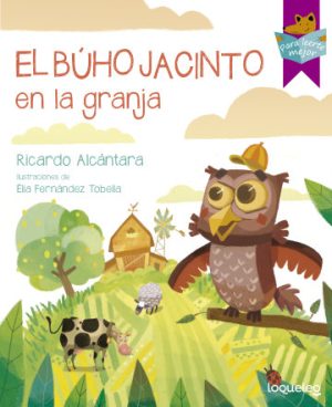 El búho Jacinto en la granja