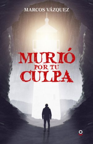 Murió por tu culpa