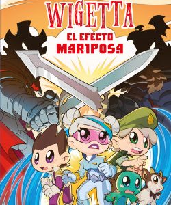 Wigetta 15- El efecto Mariposa
