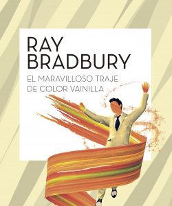El maravilloso traje color vainilla- Rey Bradbury