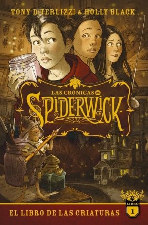 Las crónicas de Spiderwick- Vol N°1