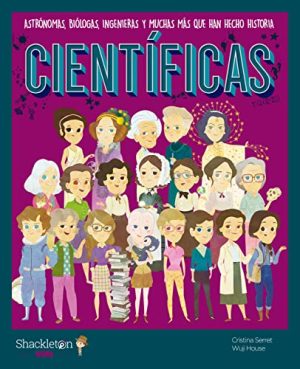 Científicas. Mis pequeños héroes- Cristina Serret
