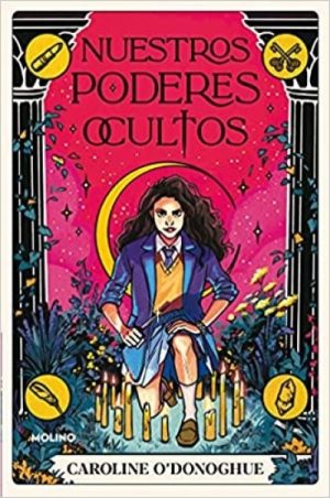 Nuestro poderes ocultos- Caroline O'Donoghue