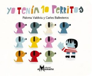 Yo tenía 10 perritos (cartoné)