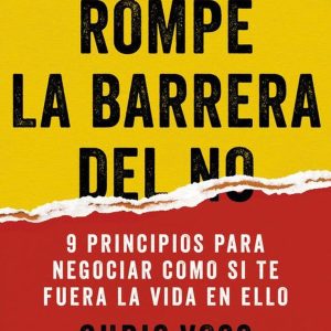 Rompe la barrera del no