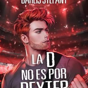 La D no es por Dexter - BG.5 #4