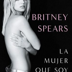 La mujer que soy - Britney Spears
